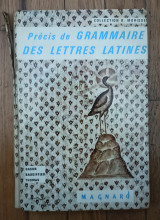 Précis grammaire de la lettres latines