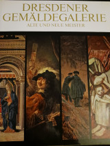 Dresdener Gemäldegalerie Alte und never meister