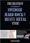 The Heaviest Encyclopedia of Swedish Hard Rock and Heavy Metal Ever!