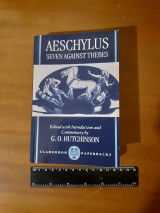 Aeschylus: the seven against Thebes