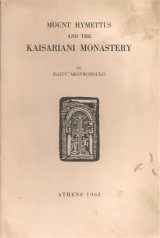 Mount Hymettus and the Kaisariani Monastery