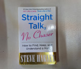 Straight Talk, No Chaser