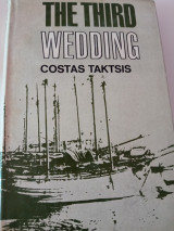 The Third Wedding ; Translated from the Greek by Leslie Finer
