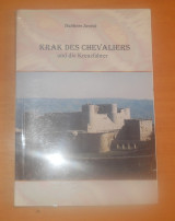 Krak Des Chevaliers und die Kreuzfahrer