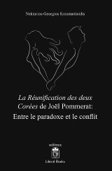 La Réunification des deux Corées de Joël Pommerat: Entre le paradoxe et le conflit