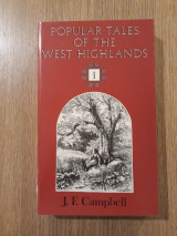 Popular tales of the West highlands, vol. 1