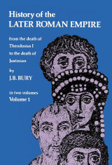 History of the later Roman Empire Vol. 1