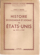 Histoire économique et sociale des Etats-Unis de 1919 à 1949