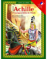 Achille Le courageux héros de l’Iliade: J' aime les heros