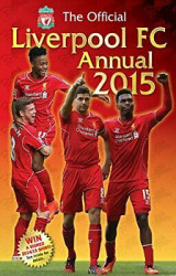 The Official Liverpool Fc Annual 2015