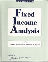 Fixed Income Analysis for the Chartered Financial Analyst Program