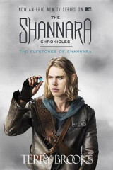 The Elfstones of Shannara (the Shannara Chronicles) (TV Tie-In Edition)