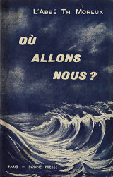 Où Allons Nous?