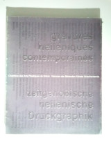 Gravures helléniques contemporaines, zeitgenoßische helenische Druckgraphik