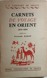 Carnets de voyage en Orient (1845-1869)