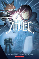 The Stonekeeper's Curse (Amulet ; Bk. 2)