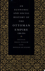 An Economic and Social History of the Ottoman Empire, 1300-1914