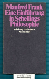 Eine Einfuhrung in Schellings Philosophie