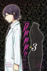 Durarara!!, Vol. 3 v. 3 Durarara!!, Vol. 3 Manga