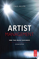 Artist Management for the Music Business