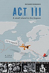 Act III: A Small Island in the Aegean