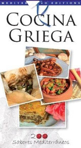 Cocina griega: 200 sabores mediterráneos