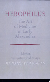Herophilus: The Art of Medicine in Early Alexandria