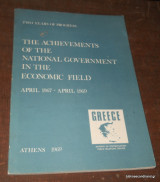 The Achievements of the National Government in the Economic Field , April 1967-April 1969