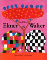 Elmer et Walter