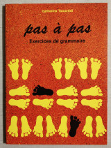 Pas à pas 1 - Exercices de Grammaire - (Υ099)