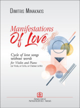 Manifestations of Love: Cycle of love songs without words for Violin and Piano (or Viola, or Cello, or Clarinet in B)