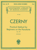 Czerny Practical Method for Beginers on the Pianoforte Op 599