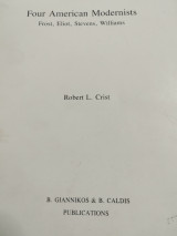 Four American Modernists: Frost - Eliot- Stevens- Williams