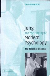 Jung and the Making of Modern Psychology