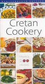 Cretan Cookery: Mum's 200 Recipes