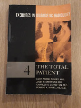 Exercises in diagnostic radiology 4. The total patient