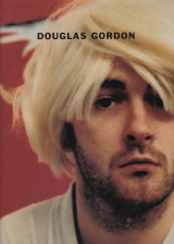 Douglas Gordon : Museum of Contemporary Art, Los Angeles, [16 September 2001 - 20 January 2002 ; Solomon R. Guggenheim Museum, in collaboration with the Public Art Fund, New York, spring 2003 ; Hirshhorn Museum and Sculpture Garden, Washington, D.C., Summ