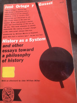 History as a system and other essays toward a philosophy of history