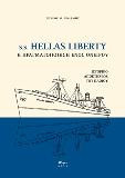 S.S Hellas Liberty: Η πραγματοποίηση ενός ονείρου