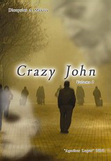 Crazy John: A Saintly Fool for Christ