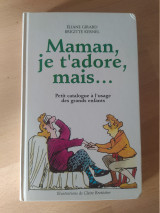 Maman, je t'adore, mais…