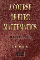 A Course of Pure Mathematics - Illustrated
