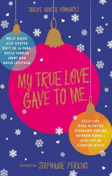 My True Love Gave to Me
