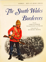 The South Wales Borderers (Men-at-Arms 47)