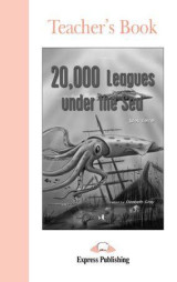 20.000 Leagues under the Sea: Teacher's Book