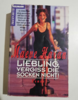 Liebling, vergiss die socken nicht!