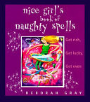 The Nice Girl's Book of Naughty Spells