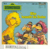 Bibo besucht die Dodos : Sesamstrasse. Nr. 5.