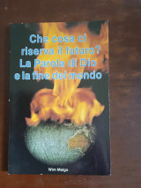 Che cosa ci riserva il futuro? La parola di dio e la fine del mondo