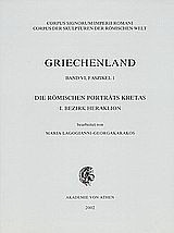 Griechenland: Die Römischen Porträts Kretas: Bezirk Heraklion